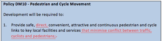 Provide safe, direct, convenient, attractive and continuous pedestrian and cycle links to key local facilities and services that minimise conflict between traffic, cyclists and pedestrians;